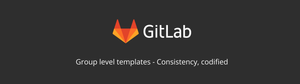 Understanding project and group labels in GitLab - when to use each