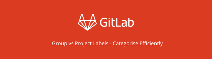Project vs Group Labels in GitLab